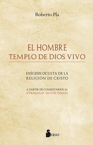 HOMBRE TEMPLO DE DIOS VIVO, EL | 9788416579730 | PLÁ SALES, ROBERTO | Llibreria L'Illa - Llibreria Online de Mollet - Comprar llibres online