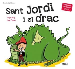 SANT JORDI I EL DRAC | 9788490349366 | ROIG PRADES, ROGER | Llibreria L'Illa - Llibreria Online de Mollet - Comprar llibres online