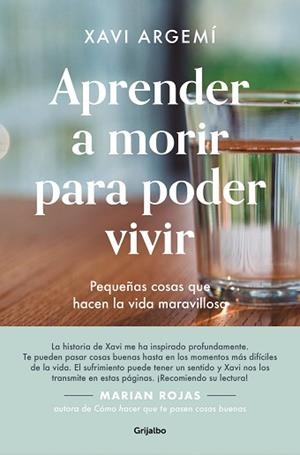APRENDER A MORIR PARA PODER VIVIR | 9788425360862 | ARGEMÍ BALLBÉ, XAVI | Llibreria L'Illa - Llibreria Online de Mollet - Comprar llibres online
