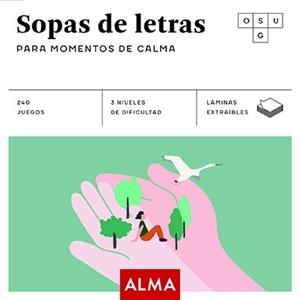 SOPAS DE LETRAS PARA MOMENTOS DE CALMA | 9788418008863 | VARIOS AUTORES | Llibreria L'Illa - Llibreria Online de Mollet - Comprar llibres online