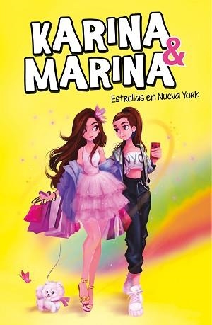 ESTRELLAS EN NUEVA YORK (KARINA & MARINA 3) | 9788417922825 | KARINA & MARINA, | Llibreria L'Illa - Llibreria Online de Mollet - Comprar llibres online