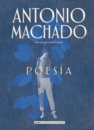 POESÍA | 9788417430962 | MACHADO, ANTONIO | Llibreria L'Illa - Llibreria Online de Mollet - Comprar llibres online