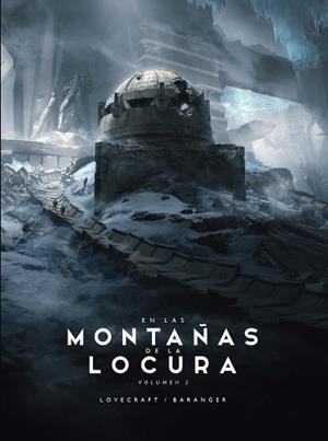 EN LAS MONTAÑAS DE LA LOCURA Nº 02/02 | 9788445009710 | BARANGER, FRANÇOIS/LOVECRAFT, H. P. | Llibreria L'Illa - Llibreria Online de Mollet - Comprar llibres online