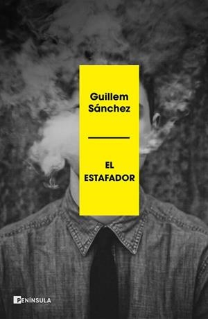 ESTAFADOR, EL | 9788499429755 | SÁNCHEZ, GUILLEM | Llibreria L'Illa - Llibreria Online de Mollet - Comprar llibres online