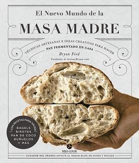 NUEVO MUNDO DE LA MASA MADRE, EL | 9788415887607 | FORD, BRYAN