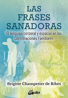 FRASES SANADORAS, LAS | 9788484458876 | CHAMPETIER DE RIBES, BRIGITTE | Llibreria L'Illa - Llibreria Online de Mollet - Comprar llibres online