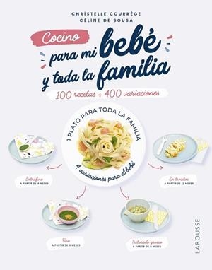 COCINO PARA MI BEBÉ Y TODA LA FAMILIA | 9788418100826 | COURRÈGE, CHRISTELLE/DE SOUSA, CÉLINA | Llibreria L'Illa - Llibreria Online de Mollet - Comprar llibres online