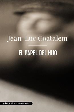 PAPEL DEL HIJO, EL | 9788413622194 | COATALEM, JEAN-LUC