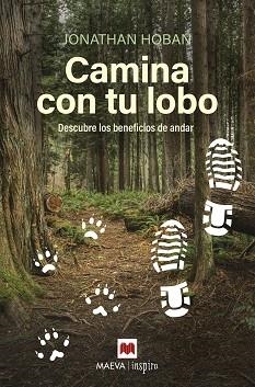 CAMINA CON TU LOBO | 9788418184253 | HOBAN, JONATHAN | Llibreria L'Illa - Llibreria Online de Mollet - Comprar llibres online
