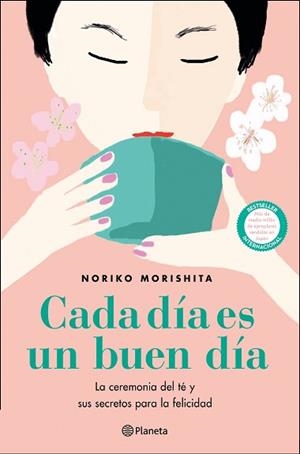 CADA DÍA ES UN BUEN DÍA | 9788408227854 | MORISHITA, NORIKO | Llibreria L'Illa - Llibreria Online de Mollet - Comprar llibres online