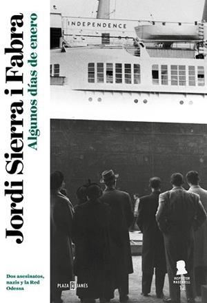 ALGUNOS DÍAS DE ENERO | 9788401025389 | SIERRA I FABRA, JORDI