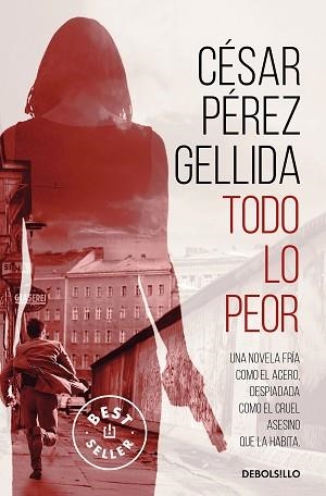 TODO LO PEOR | 9788466352161 | PÉREZ GELLIDA, CÉSAR | Llibreria L'Illa - Llibreria Online de Mollet - Comprar llibres online