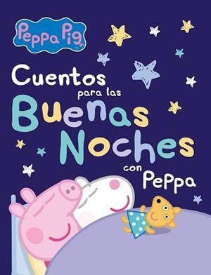 CUENTOS PARA LAS BUENAS NOCHES CON PEPPA | 9788448857363 | HASBRO,/EONE, | Llibreria L'Illa - Llibreria Online de Mollet - Comprar llibres online