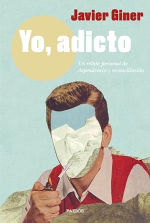 YO ADICTO | 9788449338038 | GINER, JAVIER | Llibreria L'Illa - Llibreria Online de Mollet - Comprar llibres online