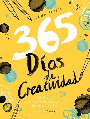 365 DÍAS DE CREATIVIDAD | 9788448027407 | SCOBIE, LORNA | Llibreria L'Illa - Llibreria Online de Mollet - Comprar llibres online