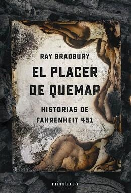 PLACER DE QUEMAR, EL | 9788445009765 | BRADBURY, RAY | Llibreria L'Illa - Llibreria Online de Mollet - Comprar llibres online