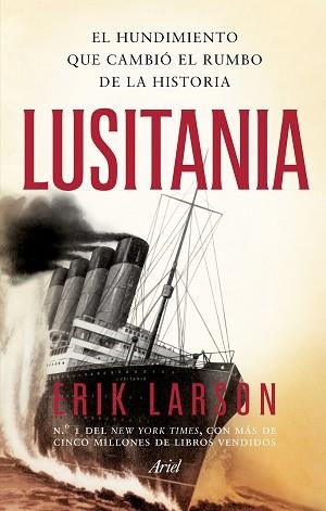 LUSITANIA | 9788434433434 | LARSON, ERIK | Llibreria L'Illa - Llibreria Online de Mollet - Comprar llibres online