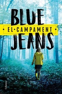 CAMPAMENT, EL | 9788466427579 | BLUE JEANS | Llibreria L'Illa - Llibreria Online de Mollet - Comprar llibres online