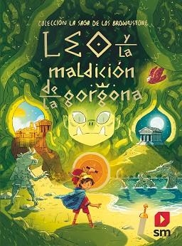 LEO Y LA MALDICIÓN DE LA GORGONA | 9788413189451 | TODD-STANTON, JOE | Llibreria L'Illa - Llibreria Online de Mollet - Comprar llibres online