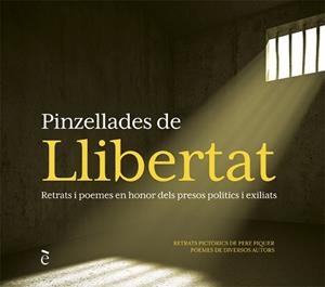 PINZELLADES DE LLIBERTAT | 9788441232303 | PIQUER, PERE | Llibreria L'Illa - Llibreria Online de Mollet - Comprar llibres online