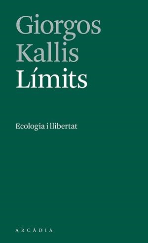 LÍMITS | 9788412273533 | KALLIS, GIORGOS | Llibreria L'Illa - Llibreria Online de Mollet - Comprar llibres online