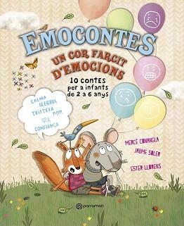 EMOCONTES. UN COR FARCIT D'EMOCIONS | 9788434242265 | CONANGLA, MARIA MERCÈ/SOLER, JAUME | Llibreria L'Illa - Llibreria Online de Mollet - Comprar llibres online