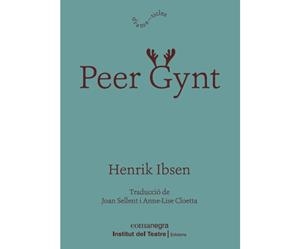 PEER GYNT | 9788418022814 | IBSEN, HENRIK | Llibreria L'Illa - Llibreria Online de Mollet - Comprar llibres online