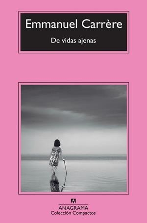 DE VIDAS AJENAS | 9788433977106 | CARRÈRE, EMMANUEL | Llibreria L'Illa - Llibreria Online de Mollet - Comprar llibres online