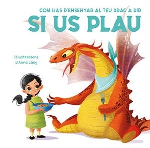 COM HAS D'ENSENYAR AL TEU DRAC A DIR SI US PLAU (VVKIDS) | 9788468272252 | FORNASARI, ELEONORA | Llibreria L'Illa - Llibreria Online de Mollet - Comprar llibres online