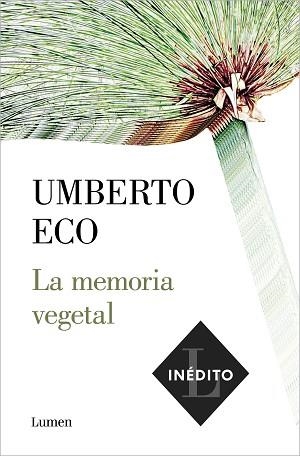 MEMORIA VEGETAL, LA | 9788426406286 | ECO, UMBERTO | Llibreria L'Illa - Llibreria Online de Mollet - Comprar llibres online