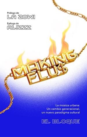 MAKING FLU$ | 9788401025785 | EL BLOQUE | Llibreria L'Illa - Llibreria Online de Mollet - Comprar llibres online