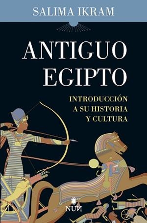 ANTIGUO EGIPTO | 9788418346859 | SALIMA IKRAM | Llibreria L'Illa - Llibreria Online de Mollet - Comprar llibres online