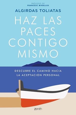 HAZ LAS PACES CONTIGO MISMO | 9788408231615 | TOLIATAS, ALGIRDAS | Llibreria L'Illa - Llibreria Online de Mollet - Comprar llibres online