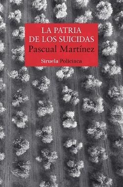 PATRIA DE LOS SUICIDAS, LA | 9788418708220 | MARTÍNEZ, PASCUAL | Llibreria L'Illa - Llibreria Online de Mollet - Comprar llibres online