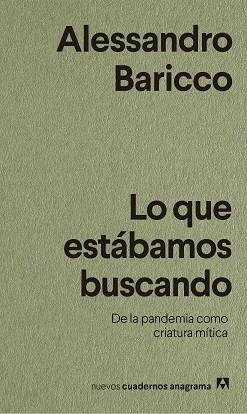 LO QUE ESTÁBAMOS BUSCANDO | 9788433916518 | BARICCO, ALESSANDRO | Llibreria L'Illa - Llibreria Online de Mollet - Comprar llibres online