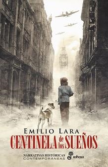 CENTINELA DE LOS SUEÑOS | 9788435063685 | LARA, EMILIO | Llibreria L'Illa - Llibreria Online de Mollet - Comprar llibres online