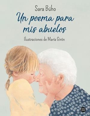 POEMA PARA MIS ABUELOS, UN | 9788408240426 | BÚHO, SARA | Llibreria L'Illa - Llibreria Online de Mollet - Comprar llibres online