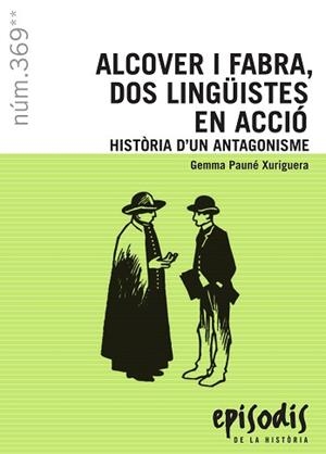 ALCOVER I FABRA DOS LINGUISTES EN ACCIO | 9788423208692 | PAUNE XURIGUERA, GEMMA | Llibreria L'Illa - Llibreria Online de Mollet - Comprar llibres online