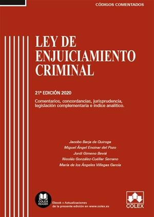 LEY DE ENJUICIAMIENTO CRIMINAL - CÓDIGO COMENTADO | 9788418025594 | BARJA DE QUIROGA LÓPEZ, JACOBO/VILLEGAS GARCÍA, MARÍA DE LOS ÁNGELES/ENCINAR DEL POZO, MIGUEL ÁNGEL/ | Llibreria L'Illa - Llibreria Online de Mollet - Comprar llibres online