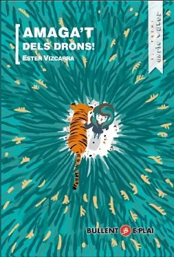 AMAGA'T DELS DRONS | 9788499042404 | VIZCARRA FORTUNY, ESTER
