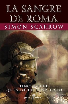 SANGRE DE ROMA XVII, LA | 9788435021982 | SCARROW, SIMON | Llibreria L'Illa - Llibreria Online de Mollet - Comprar llibres online