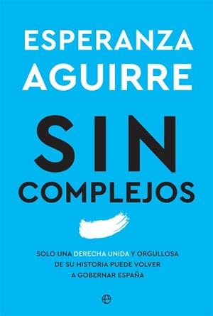 SIN COMPLEJOS | 9788413841045 | AGUIRRE, ESPERANZA | Llibreria L'Illa - Llibreria Online de Mollet - Comprar llibres online