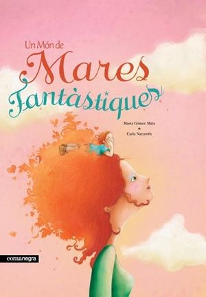MON DE MARES FANTASTIQUES (2A ED) | 9788418022746 | GÓMEZ MATA, MARTA | Llibreria L'Illa - Llibreria Online de Mollet - Comprar llibres online