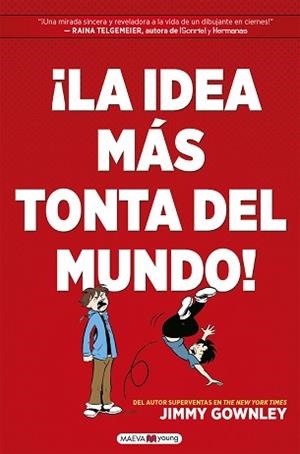 IDEA MÁS TONTA DEL MUNDO! | 9788418184451 | GOWNLEY, JIMMY | Llibreria L'Illa - Llibreria Online de Mollet - Comprar llibres online