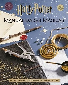 HARRY POTTER. MANUALIDADES MÁGICAS | 9788467944471 | JODY REVENSON/ JILL TURNEY/ MATTHEW REINHART/ HEATHER VAN DOORN / VANESSA BRADY | Llibreria L'Illa - Llibreria Online de Mollet - Comprar llibres online
