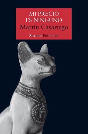 MI PRECIO ES NINGUNO | 9788418708251 | CASARIEGO CÓRDOBA, MARTÍN | Llibreria L'Illa - Llibreria Online de Mollet - Comprar llibres online