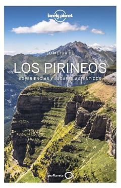 LO MEJOR DE LOS PIRINEOS 1 | 9788408238164 | MONNER, JORDI/BASSI, GIACOMO/DEROUARD, HUGUES/THIÈSE, ÉMILIE/CIRENDINI, OLIVIER | Llibreria L'Illa - Llibreria Online de Mollet - Comprar llibres online
