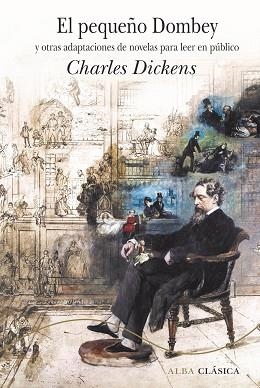 PEQUEÑO DOMBEY Y OTRAS ADAPTACIONES DE NOVELAS PARA LEER EN PÚBLICO | 9788490656952 | DICKENS, CHARLES | Llibreria L'Illa - Llibreria Online de Mollet - Comprar llibres online