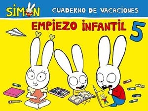 CUADERNO DE VACACIONES. EMPIEZO INFANTIL 5 AÑOS (SIMÓN) | 9788448857479 | VARIOS AUTORES, | Llibreria L'Illa - Llibreria Online de Mollet - Comprar llibres online