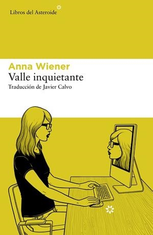 VALLE INQUIETANTE | 9788417977610 | WIENER, ANNA | Llibreria L'Illa - Llibreria Online de Mollet - Comprar llibres online